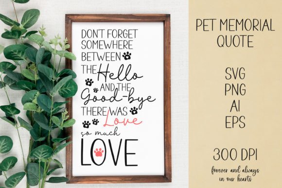 Download Pet Memorial Quote SVG, PNG. - Memorial quote Collection