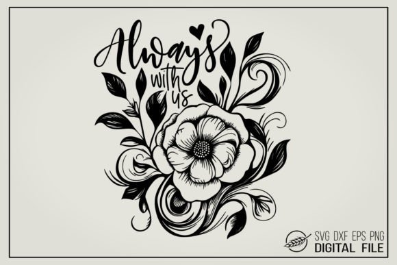 Download Memorial Quote Flower, Always with Us - Memorial quote Collection